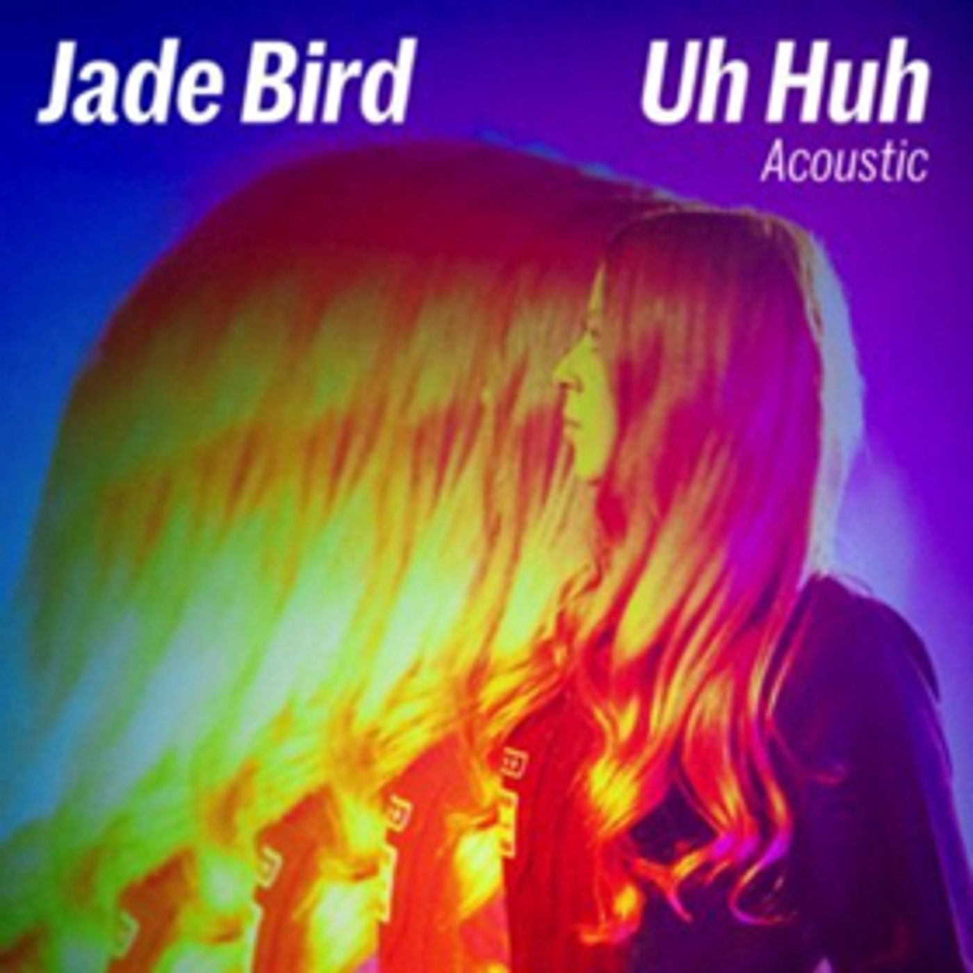 Jade Bird's Acoustic Version of 'Uh Huh' Debuts Jade Bird's Acoustic Version of 'Uh Huh' Debuts Image