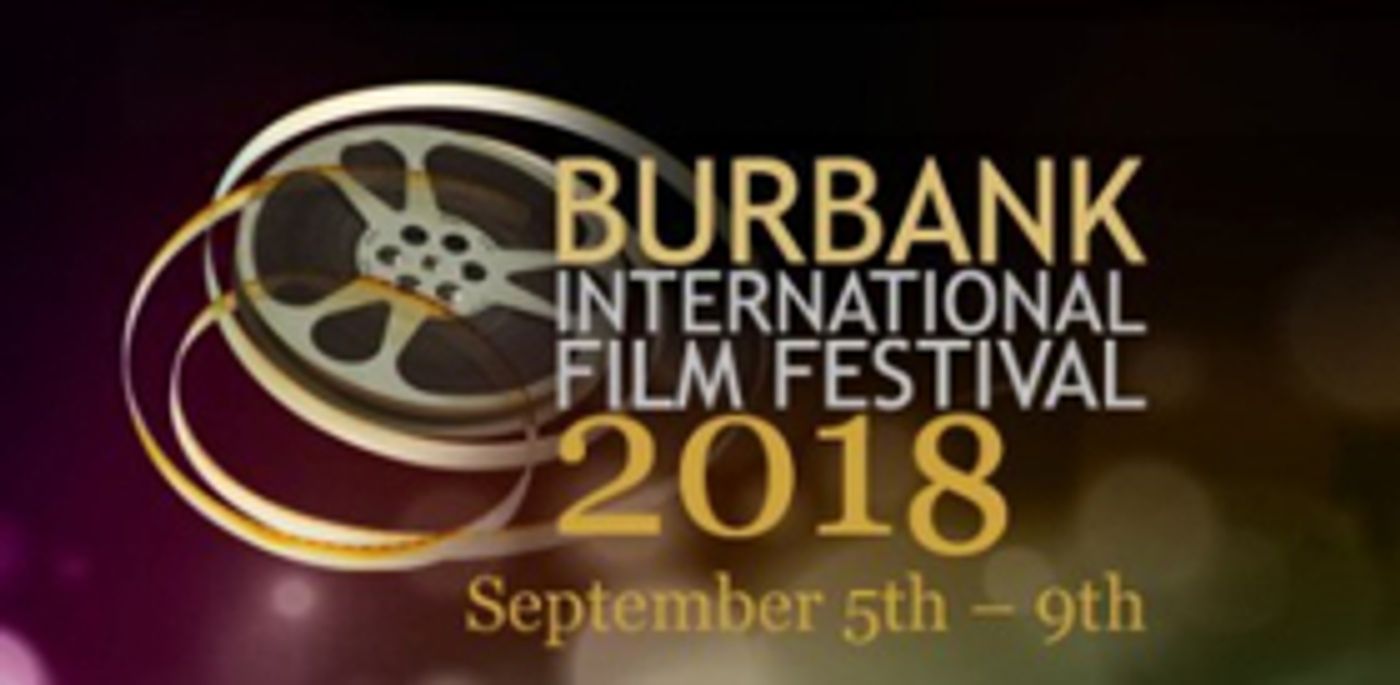 The 10th Annual Burbank International Film Festival Announces Program  Image