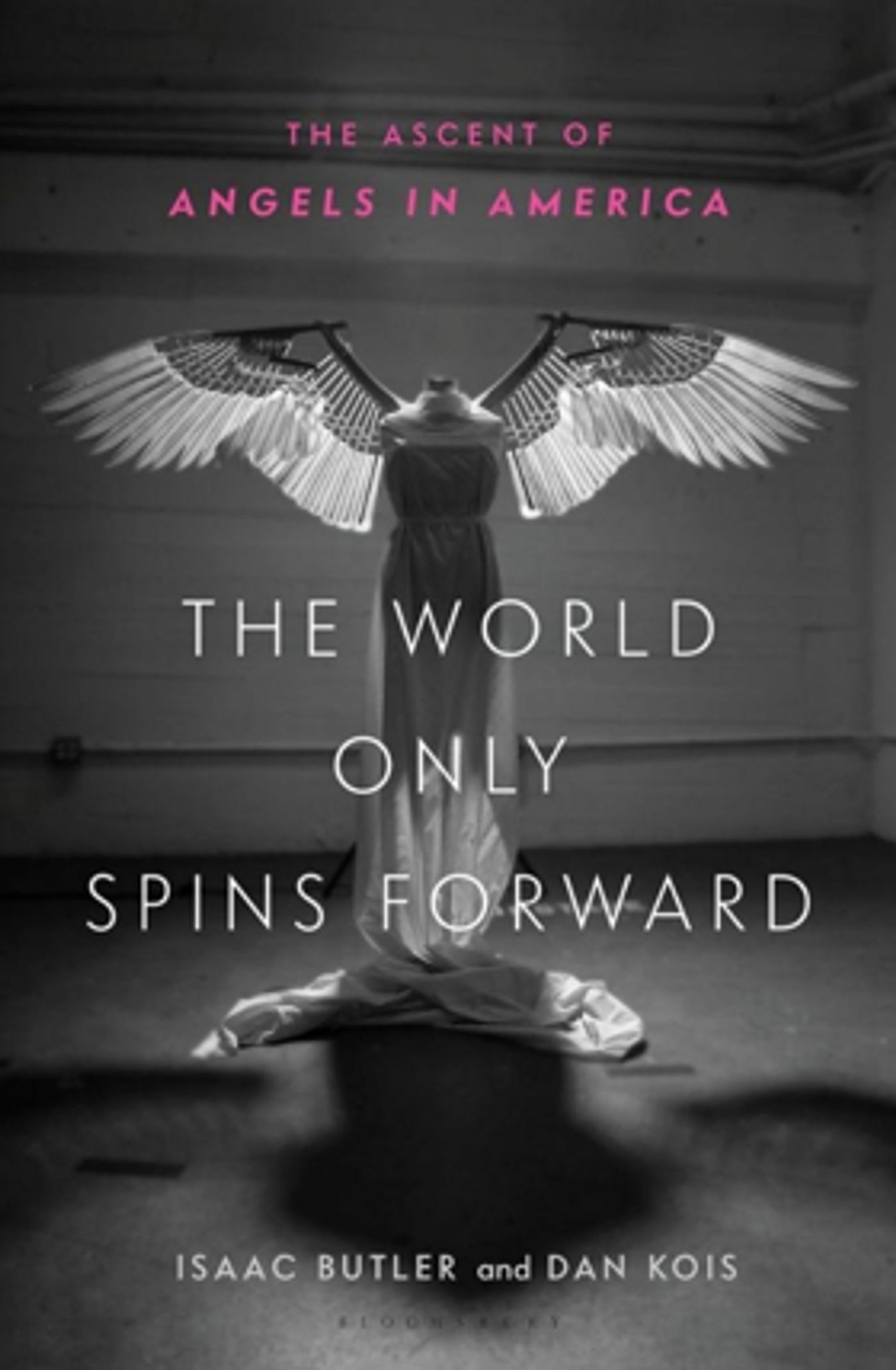 The Story of ANGELS IN AMERICA Will Be Told in New Book, THE WORLD ONLY SPINS FORWARD  Image