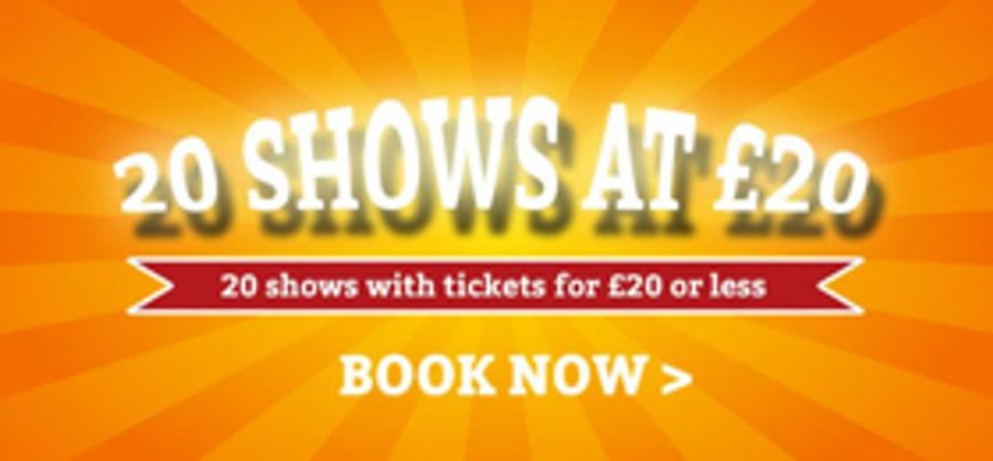 20 Shows At £20 Or Less! Image