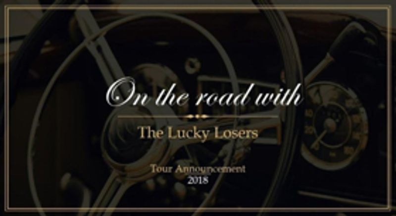 San Francisco Based The Lucky Losers Announce Their Fall 2018 Tour Schedule Image