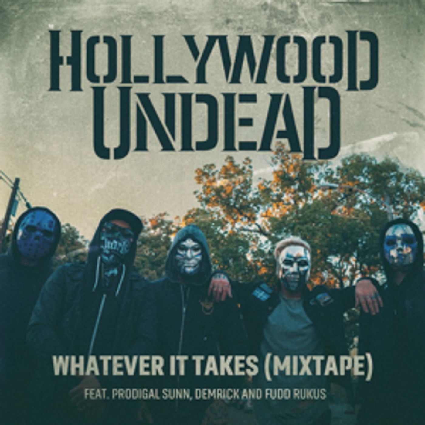 Hollywood Undead Release WHATEVER IT TAKES Mixtape Edition Hollywood Undead Release WHATEVER IT TAKES Mixtape Edition Image