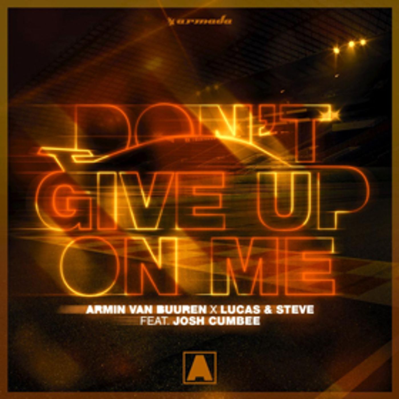 Armin van Buuren Teams Up With Lucas & Steve For DON'T GIVE UP ON ME Armin van Buuren Teams Up With Lucas & Steve For DON'T GIVE UP ON ME Image