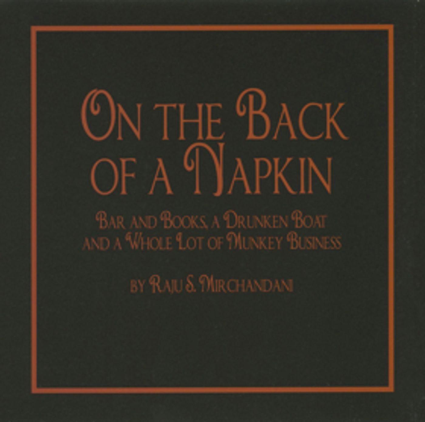 Review: ON THE BACK OF A NAPKIN by Raju Mirchandani Fascinates  Image