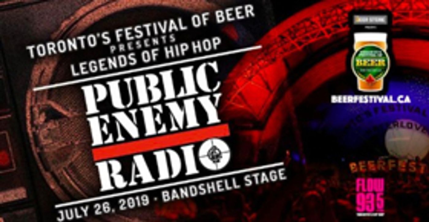 Public Enemy Radio To Headline Toronto's Festival Of Beer  Image