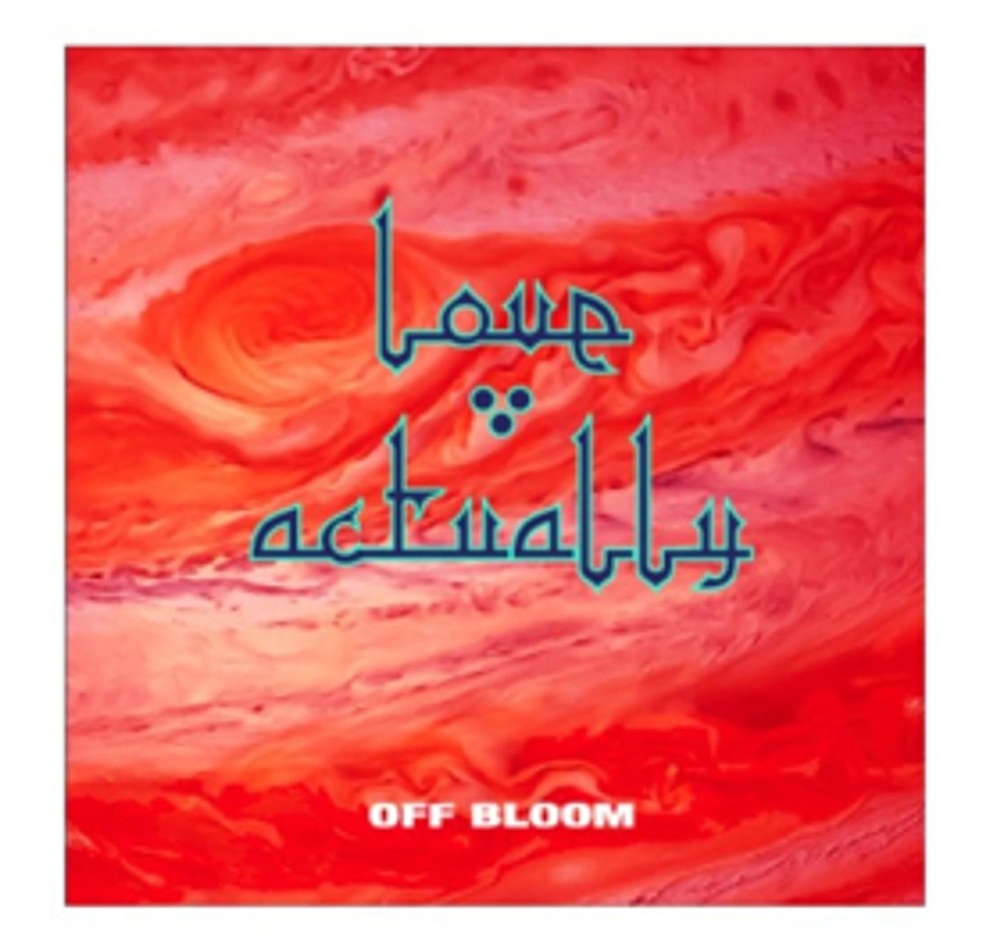 Off Bloom Release Brand New Single LOVE ACTUALLY  Image