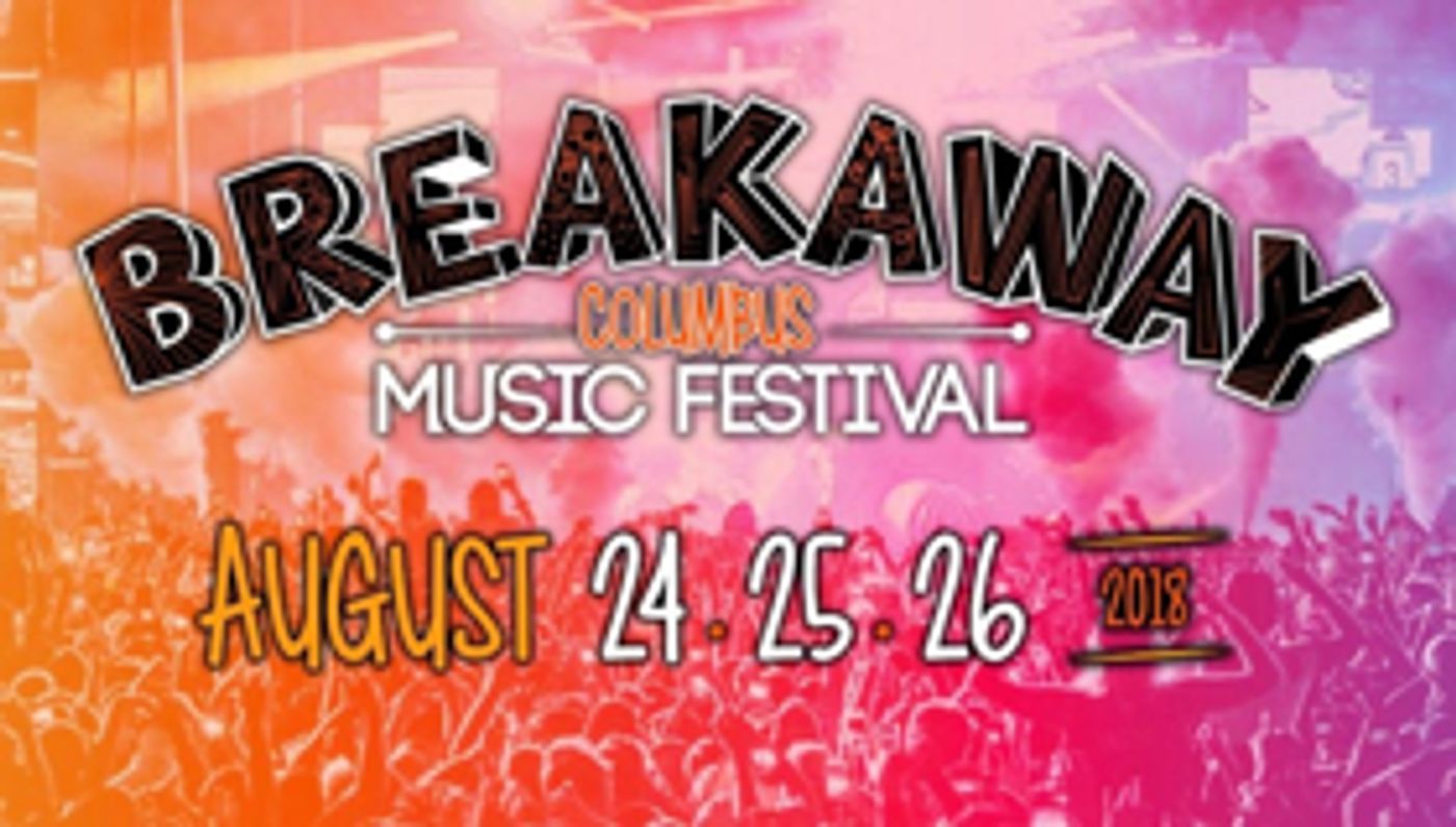 Breakaway Columbus Brings World-Class Talent to MAPFRE Stadium for Year Four Including Halsey, Odesza and Migos & More  Image