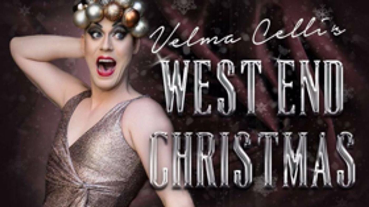 Velma Celli's West End Christmas Special Comes to Leicester Square Velma Celli's West End Christmas Special Comes to Leicester Square Image