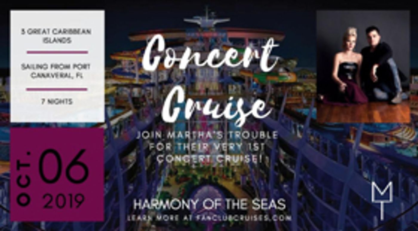 Martha's Trouble Announces First Concert Cruise Martha's Trouble Announces First Concert Cruise Image