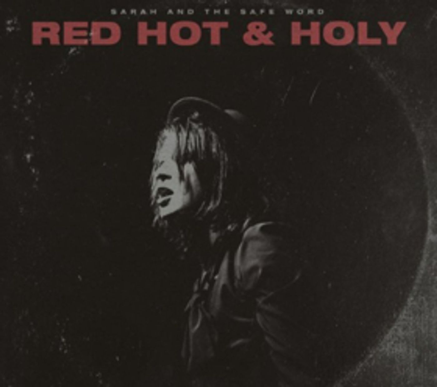 Atlanta Rock Band Sarah and the Safe Word Release New EP 'RED HOT & HOLY' Atlanta Rock Band Sarah and the Safe Word Release New EP 'RED HOT & HOLY' Image
