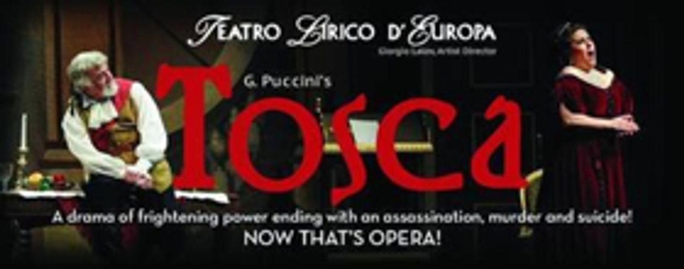 The Teatro Lirico D'Europa Presents TOSCA in Jacksonville  Image