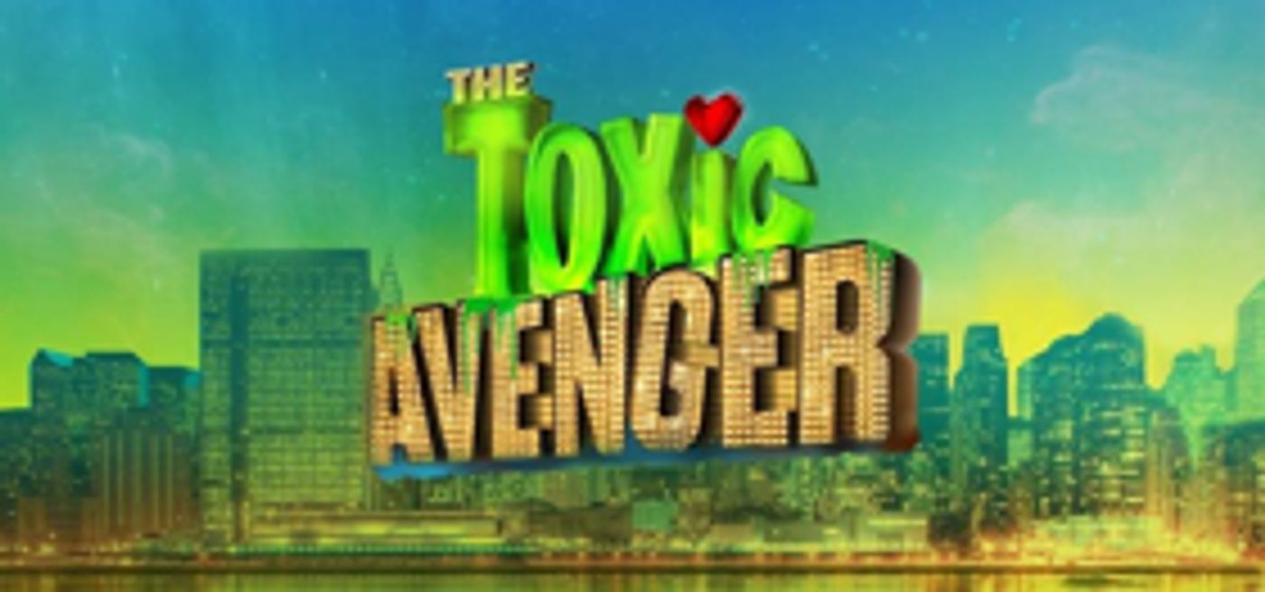 Marietta Theatre Company Opens THE TOXIC AVENGER This Fall Marietta Theatre Company Opens THE TOXIC AVENGER This Fall Image