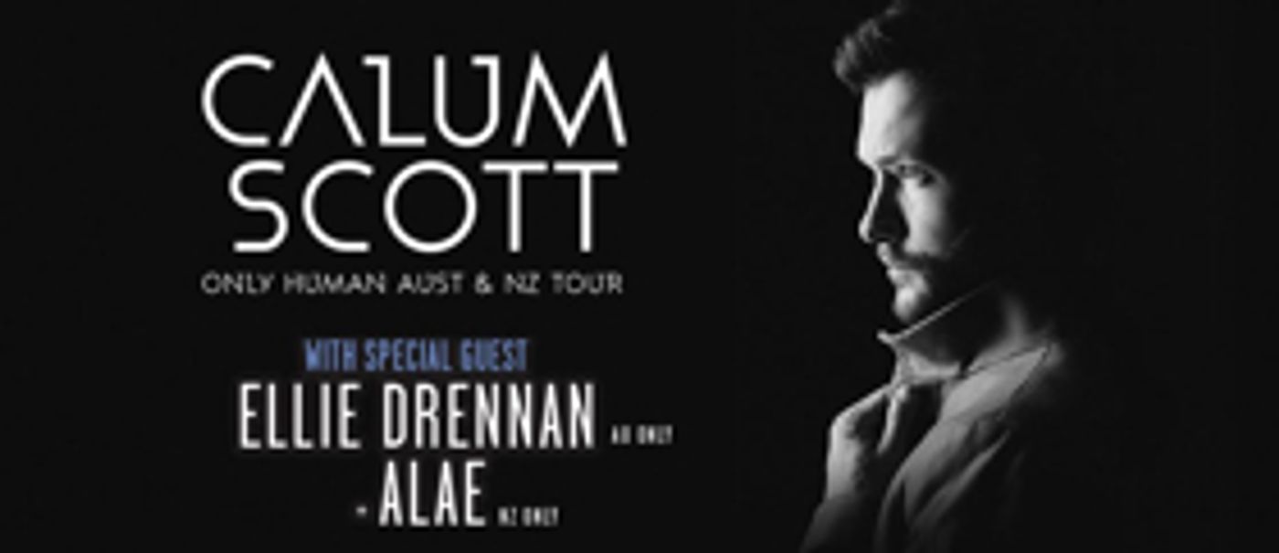 Calum Scott Announces Special Guests For Debut AU & NZ Shows Later This Month  Image
