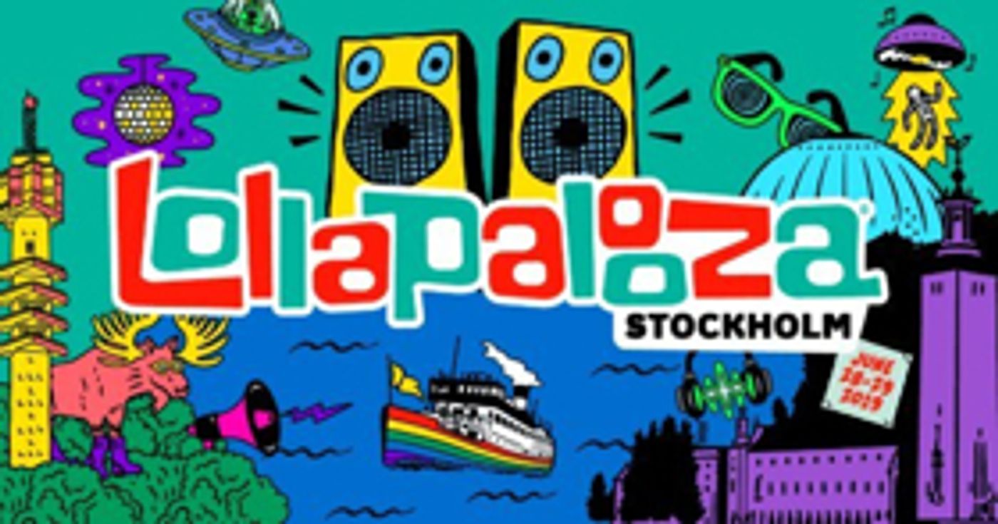 Lollapalooza Expands Global Family With Lollapalooza Stockholm In 2019 Lollapalooza Expands Global Family With Lollapalooza Stockholm In 2019 Image