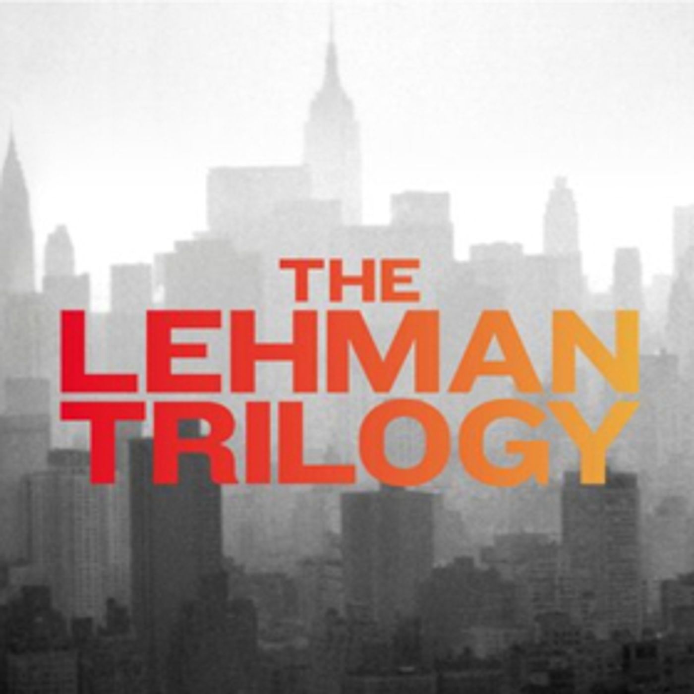 Rialto Chatter: Will THE LEHMAN TRILOGY Land On Broadway This Fall?  Image