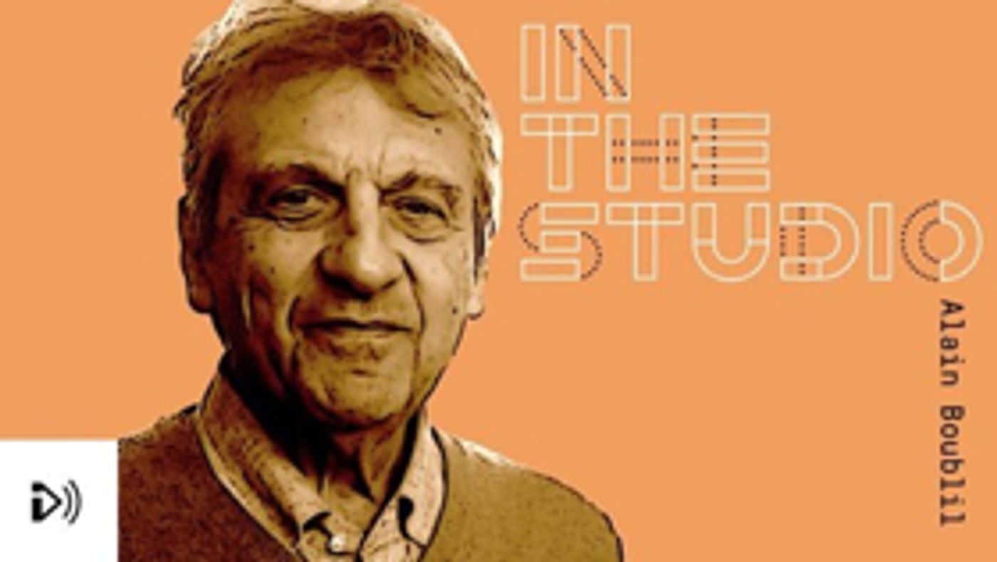 Listen: Lyricist Alain Boublil Chats New Show MANHATTAN PARISIENNE and More on BCC's IN THE STUDIO Listen: Lyricist Alain Boublil Chats New Show MANHATTAN PARISIENNE and More on BCC's IN THE STUDIO Image