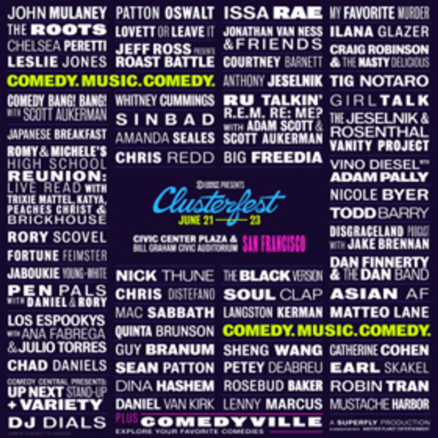 Comedy Central and Superfly Bring CLUSTERFEST Back to San Francisco  Image