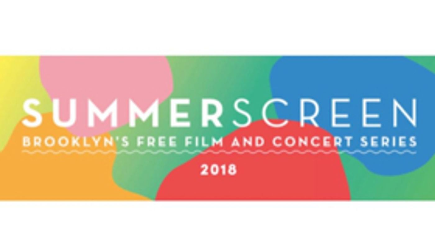 Brooklyn's 2018 Summerscreen Lineup Revealed  Image