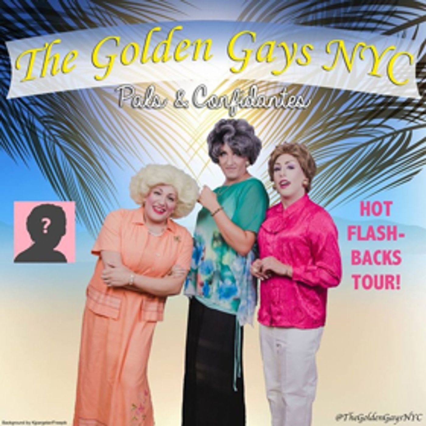 HOT FLASHBACKS: A Golden Girls Revue Plays Off Broadway's Laurie Beechman Theatre  Image