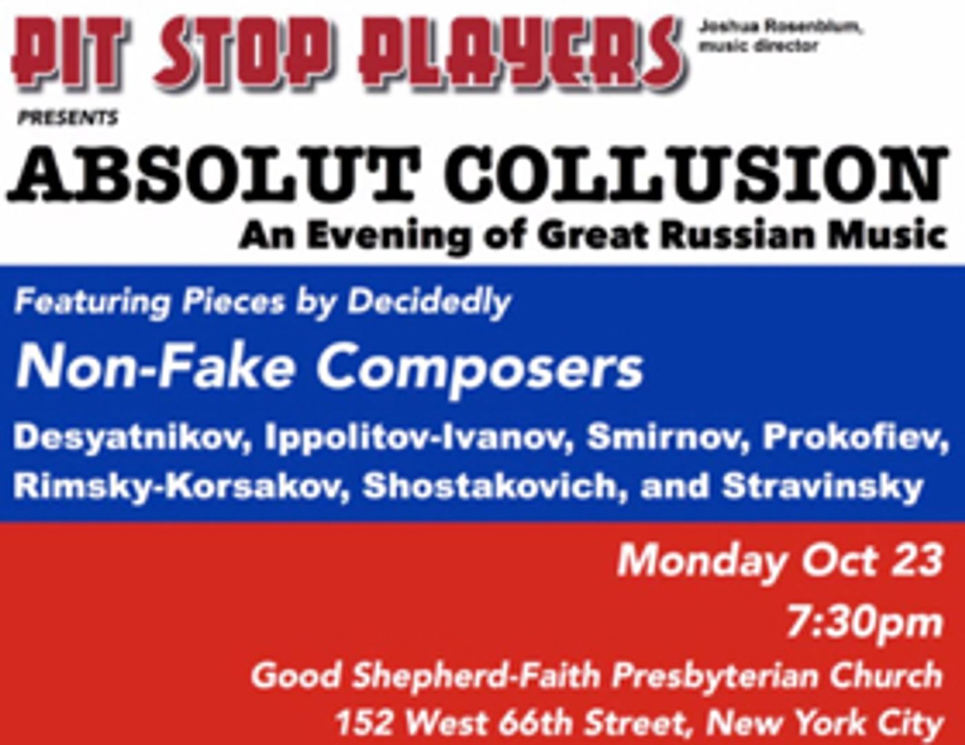 Pit Stop Players Present ABSOLUT COLLUSION: AN EVENING OF GREAT RUSSIAN MUSIC Image
