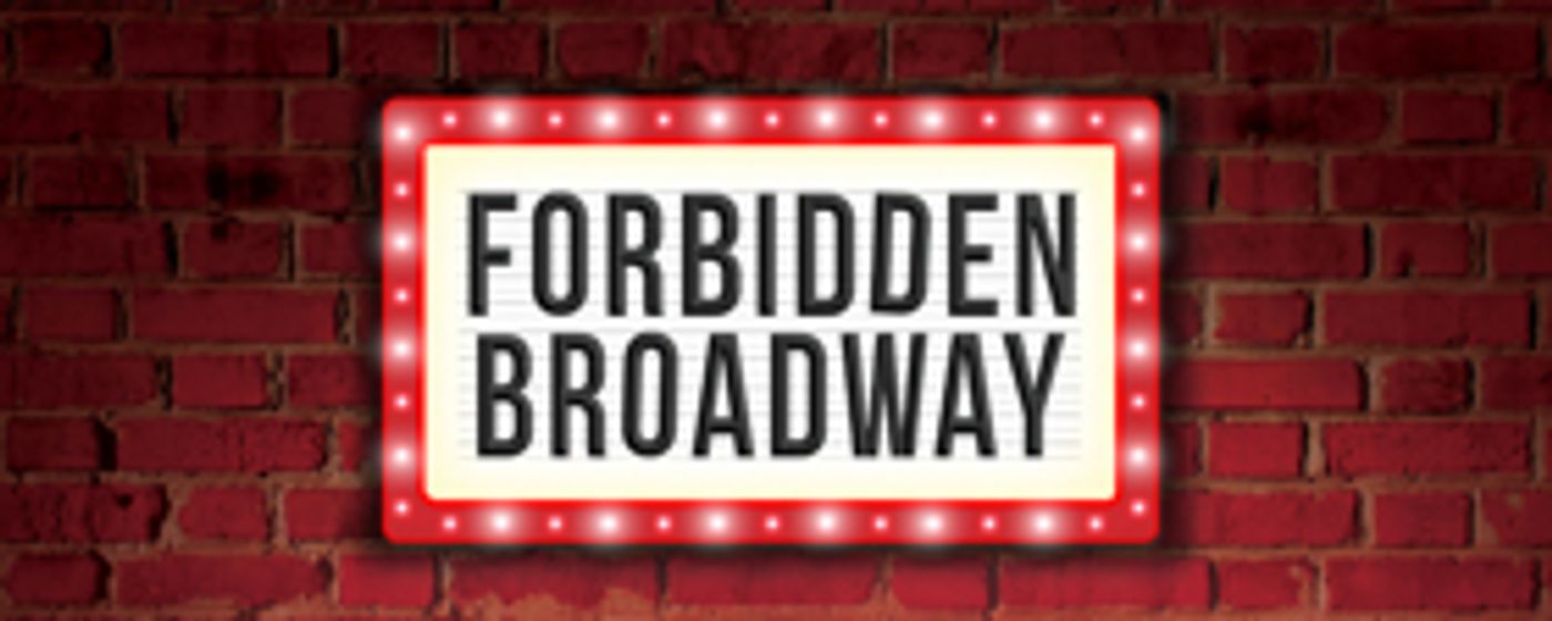 The Gateway Season Continues with the FALL DOWN FUNNY ROAST OF BROADWAY- FORBIDDEN BROADWAY  Image