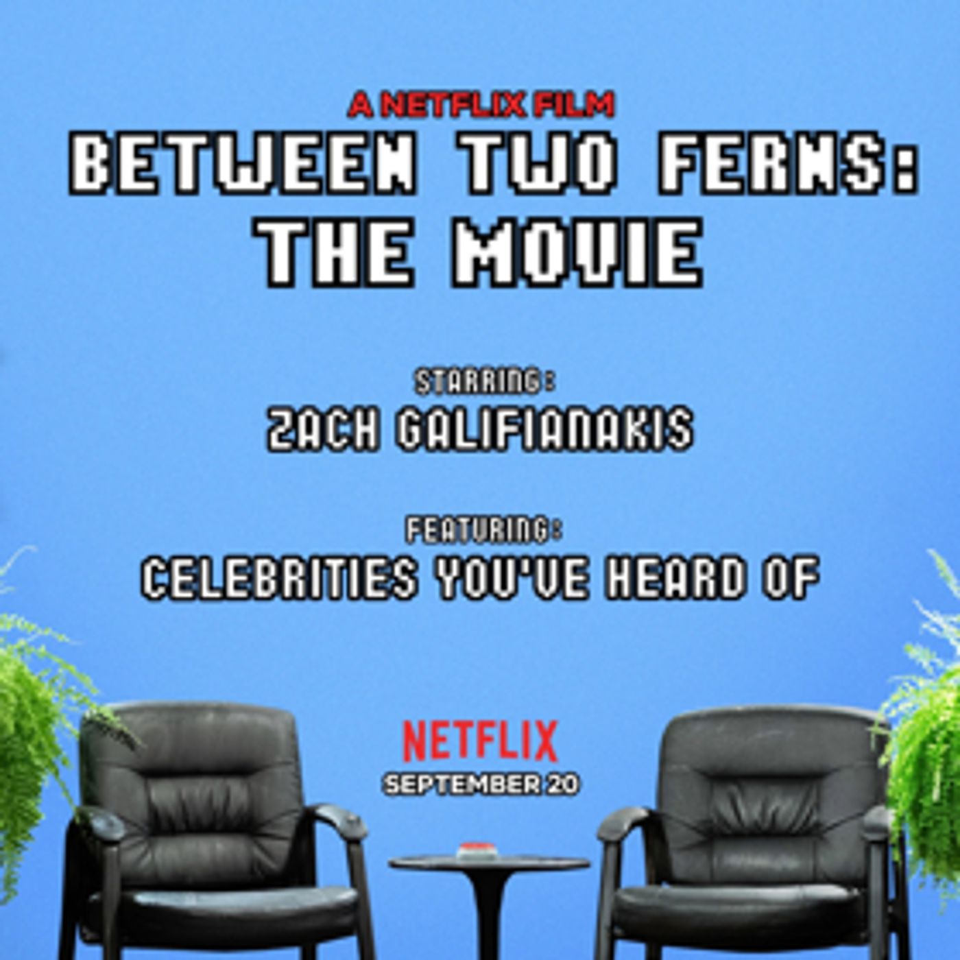 Netflix Announces BETWEEN TWO FERNS: THE MOVIE Netflix Announces BETWEEN TWO FERNS: THE MOVIE Image