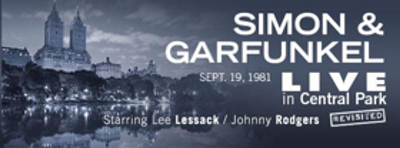 LIVE IN CENTRAL PARK [REVISITED]: SIMON & GARFUNKEL Coming to Kalamazoo's Miller Auditorium  Image