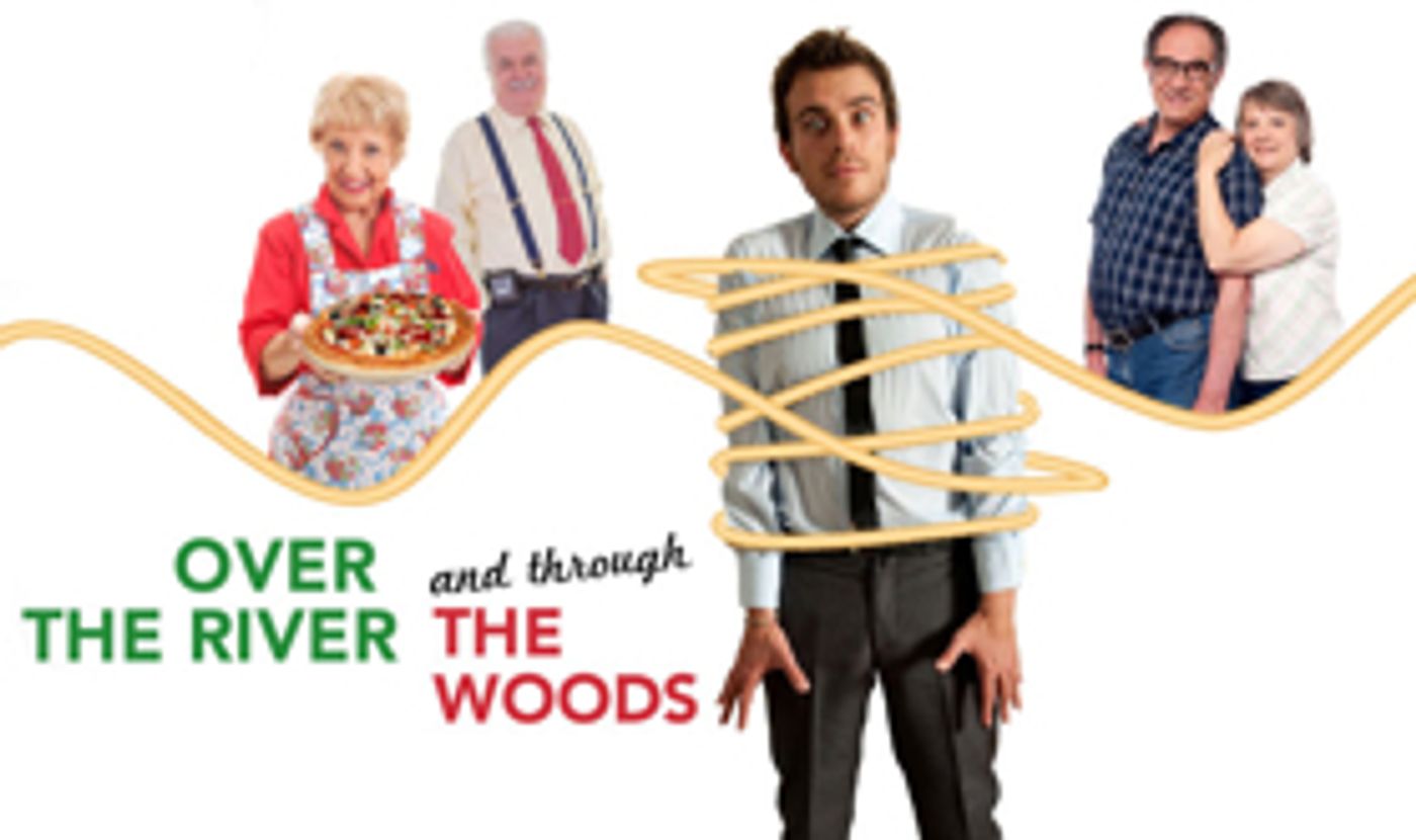 Contra Costa Civic Theatre Presents OVER THE RIVER AND THROUGH THE WOODS  Image