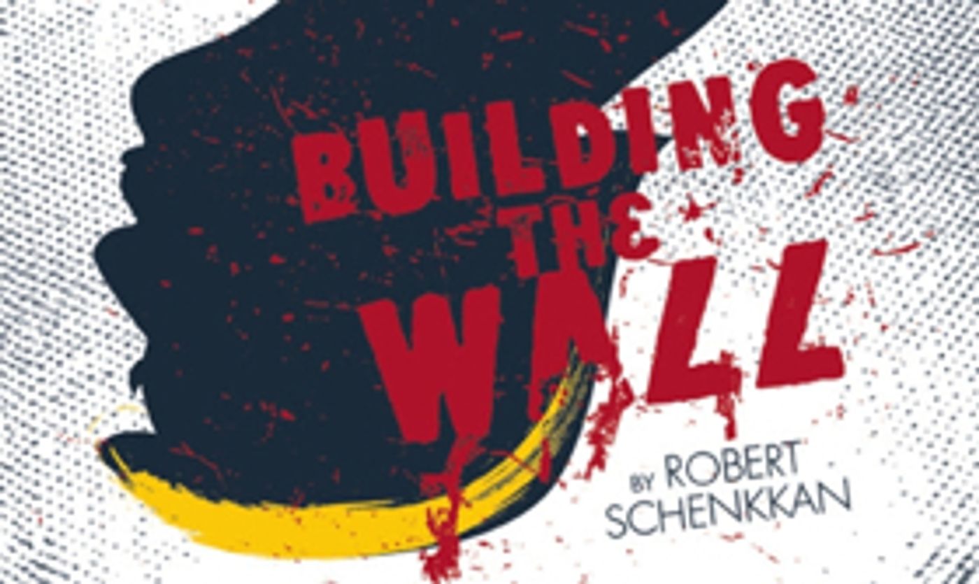 A.R.T. Announces Free Staged Reading of Robert Schenkkan's BUILDING THE WALL A.R.T. Announces Free Staged Reading of Robert Schenkkan's BUILDING THE WALL Image