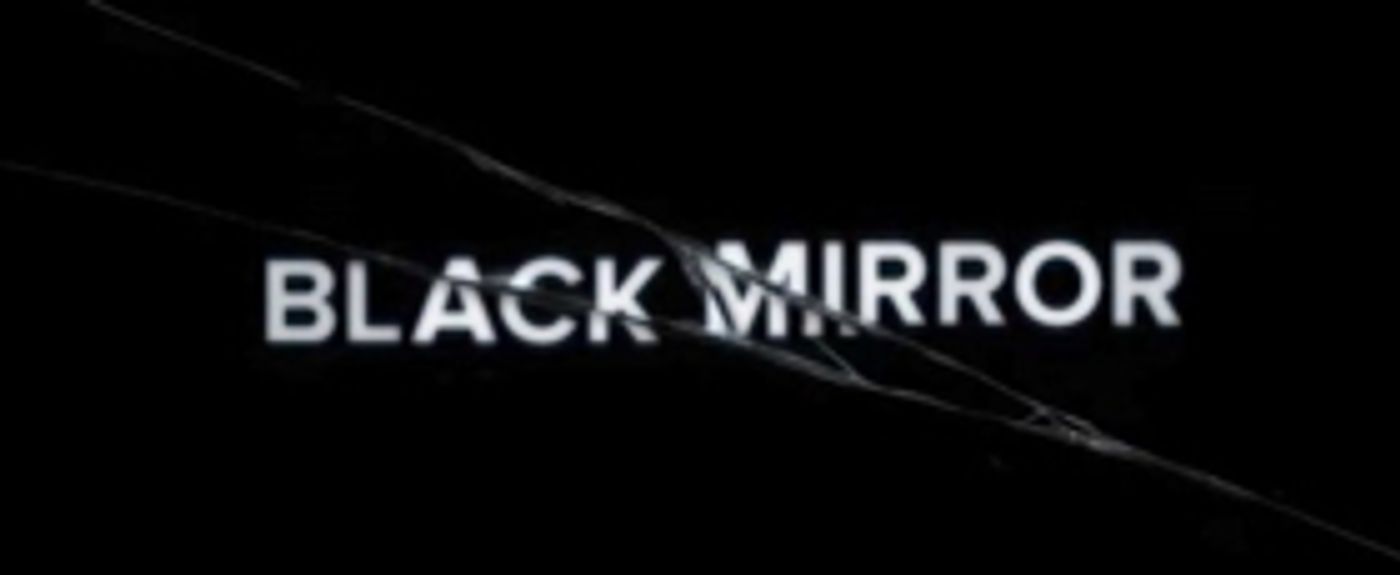 Don't Miss BLACK MIRROR Season 4 on Netflix 12/29  Image