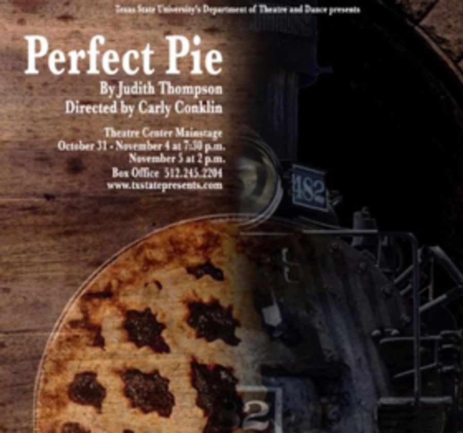 Childhood Trauma Revisited in Texas State Production of PERFECT PIE Image