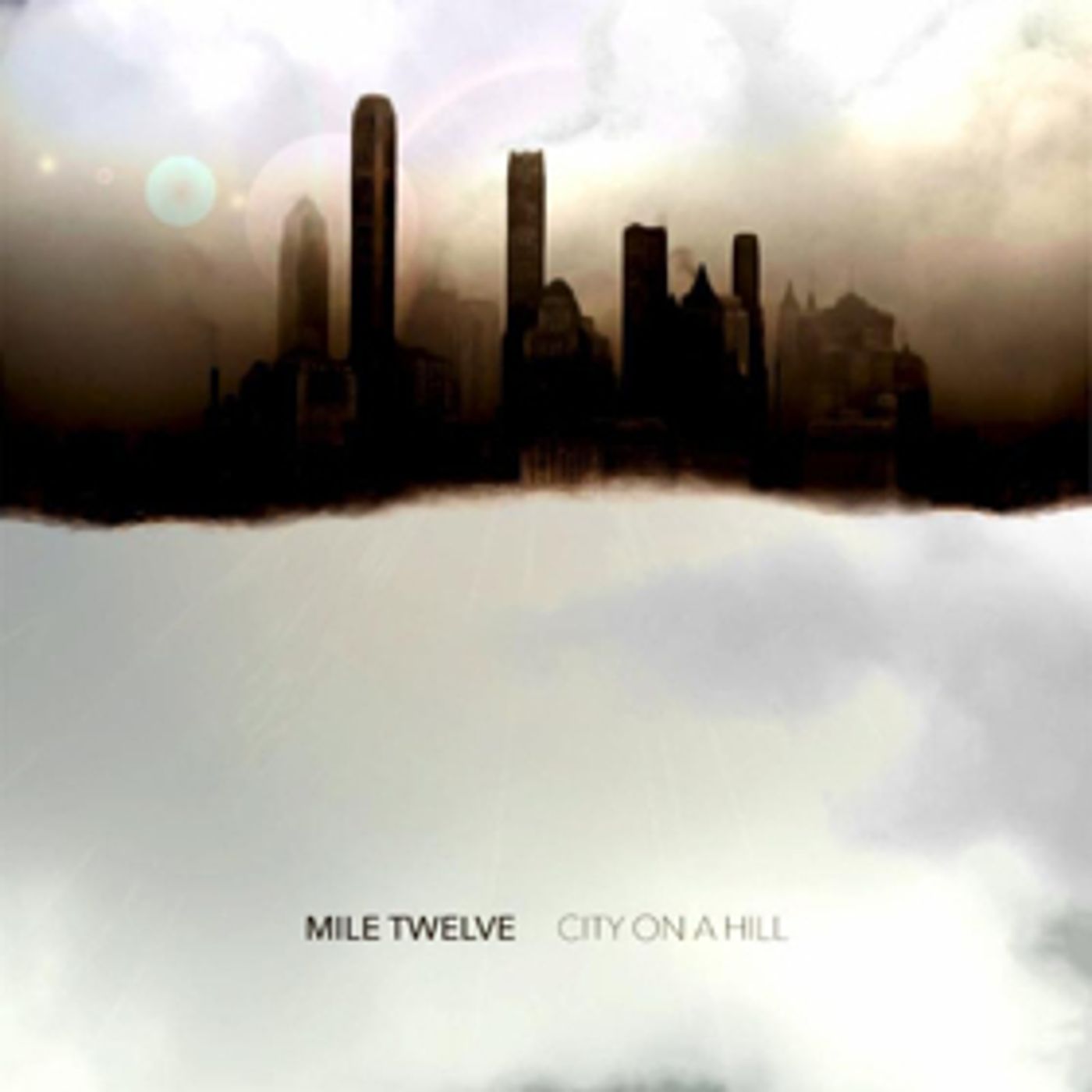 Mile Twelve Announce New Album, 'City on a Hill' Mile Twelve Announce New Album, 'City on a Hill' Image
