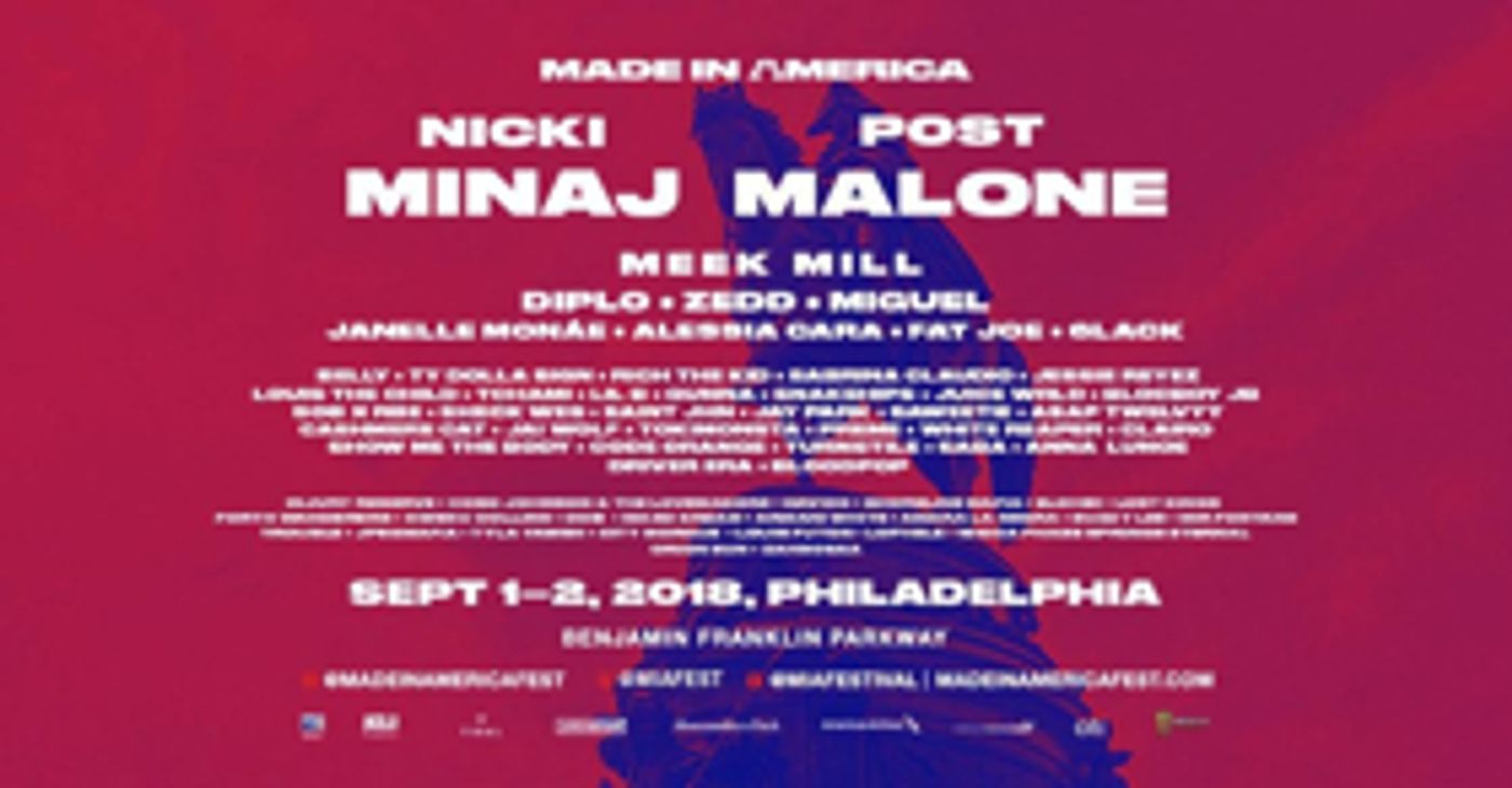 Nicki Minaj And Post Malone Headline 2018 MADE IN AMERICA Festival Nicki Minaj And Post Malone Headline 2018 MADE IN AMERICA Festival Image