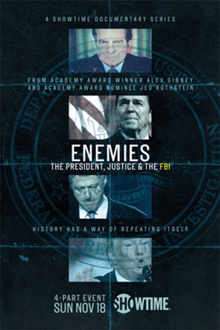 Showtime to Air Finale of ENEMIES: THE PRESIDENT, JUSTICE & THE FBI Image