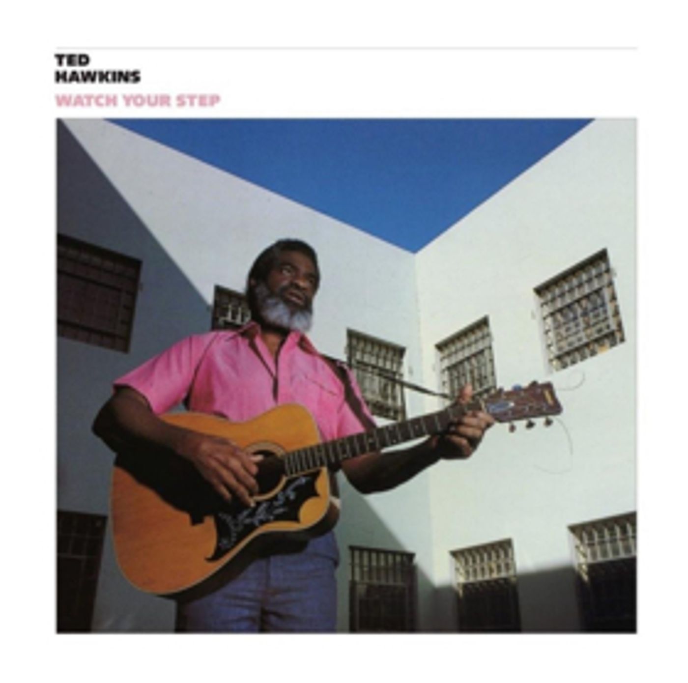 Craft Recordings Set To Re-Release Long Out Of Print Vinyl, Ted Hawkins' WATCH YOUR STEP  Image