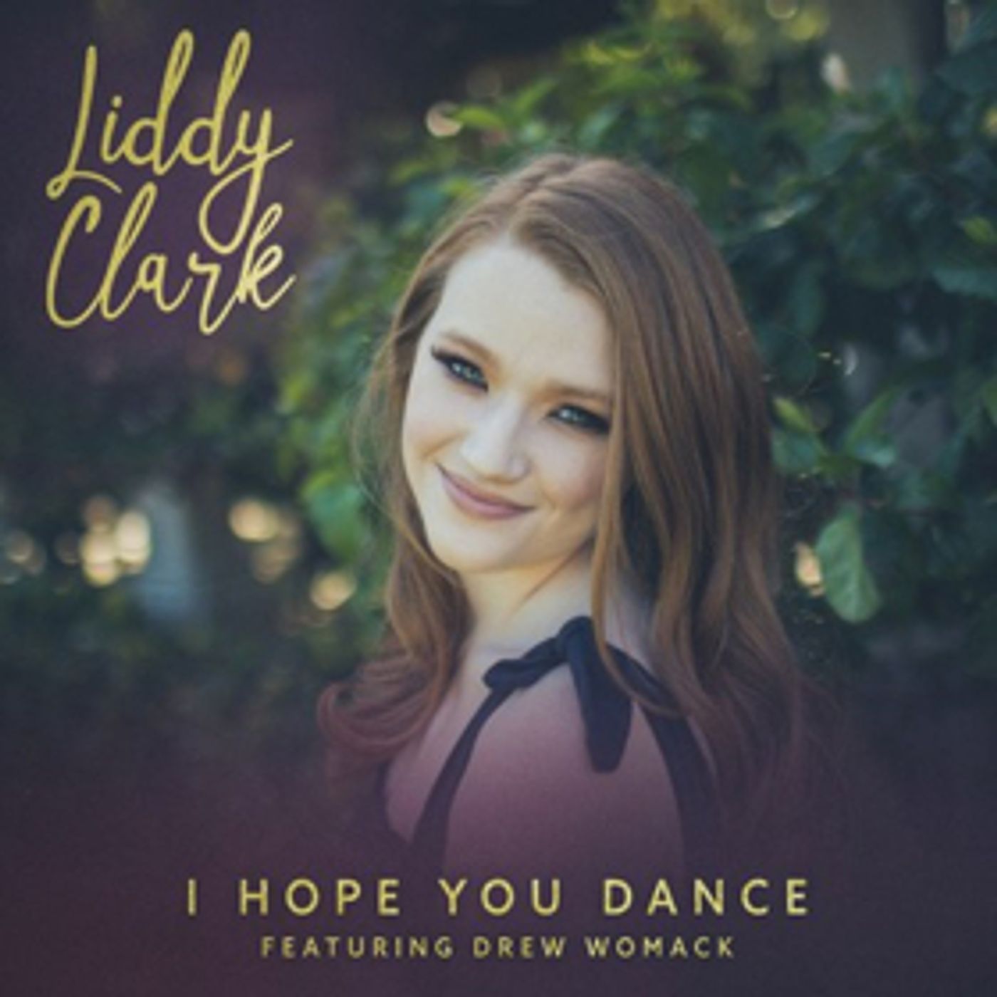 Rising Country Music Artist Liddy Clark Announces Debut EP and Releases First Track I HOPE YOU DANCE  Image