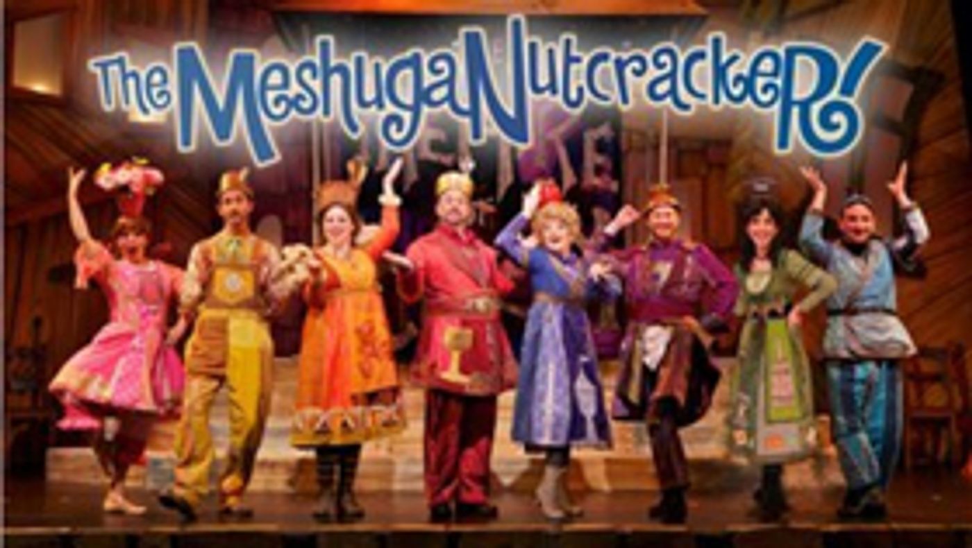 BroadwayHD Celebrates the Holidays with the Debut of THE MESHUGANUTCRACKER BroadwayHD Celebrates the Holidays with the Debut of THE MESHUGANUTCRACKER Image