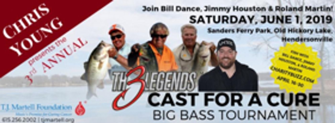 Chris Young Presents the 3rd Annual Th3 Legends Cast for A Cure Big Bass Tournament Set on June 1  Image