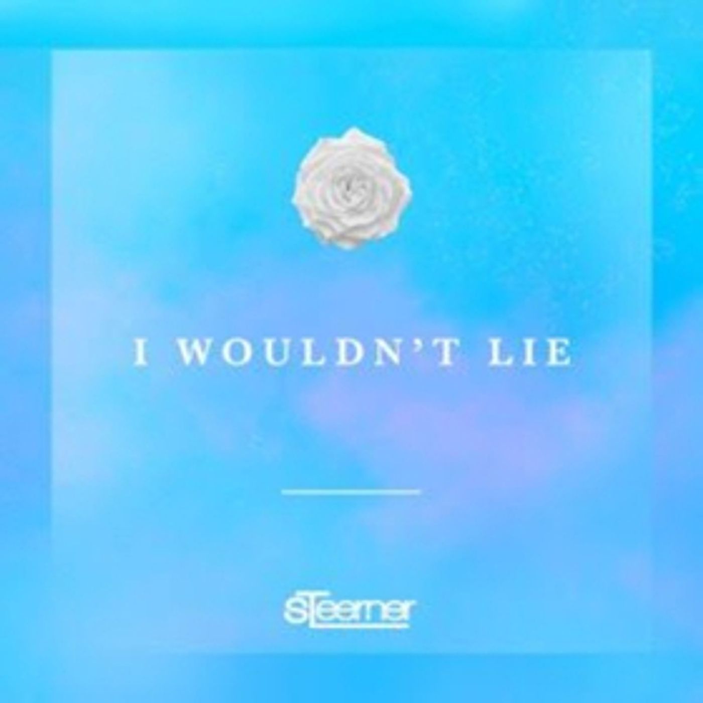 Steerner Releases Feel Good Anthem I WOULDN'T LIE Steerner Releases Feel Good Anthem I WOULDN'T LIE Image