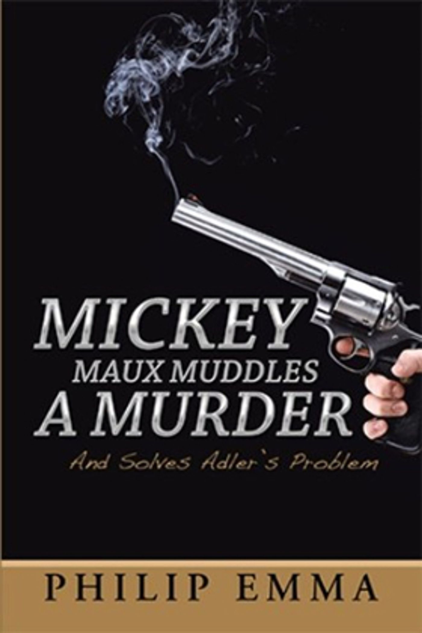 Dr. Philip Emma's New Whodunit Uses Math to Solve a Murder in 'MICKEY MAUX MUDDLES A MURDER'  Image