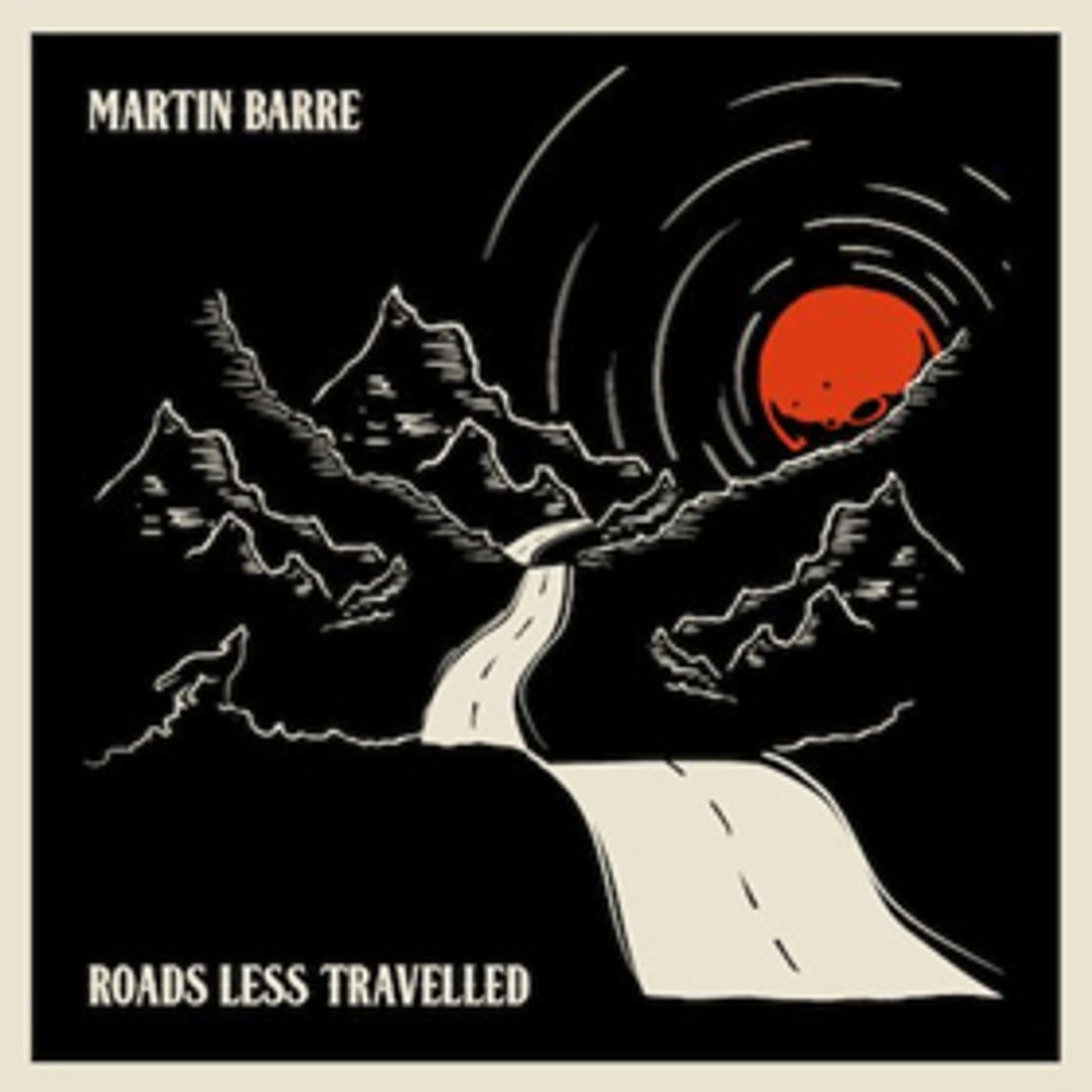 Martin Barre to Release New Album ROAD LESS TRAVELLED September 1 Martin Barre to Release New Album ROAD LESS TRAVELLED September 1 Image