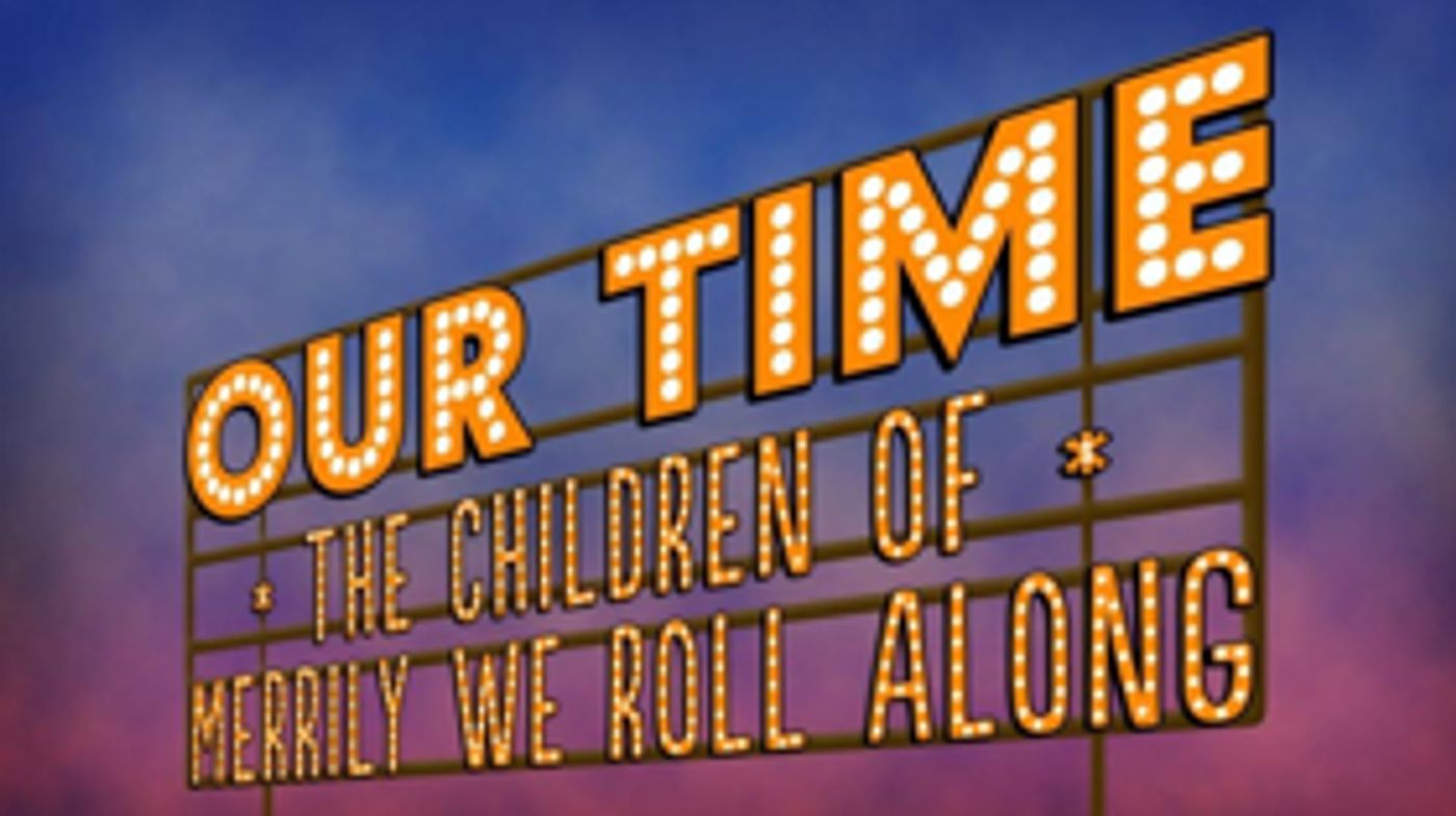 Children of OBC of MERRILY WE ROLL ALONG to Perform Together at Feinstein's/54 Below Children of OBC of MERRILY WE ROLL ALONG to Perform Together at Feinstein's/54 Below Image