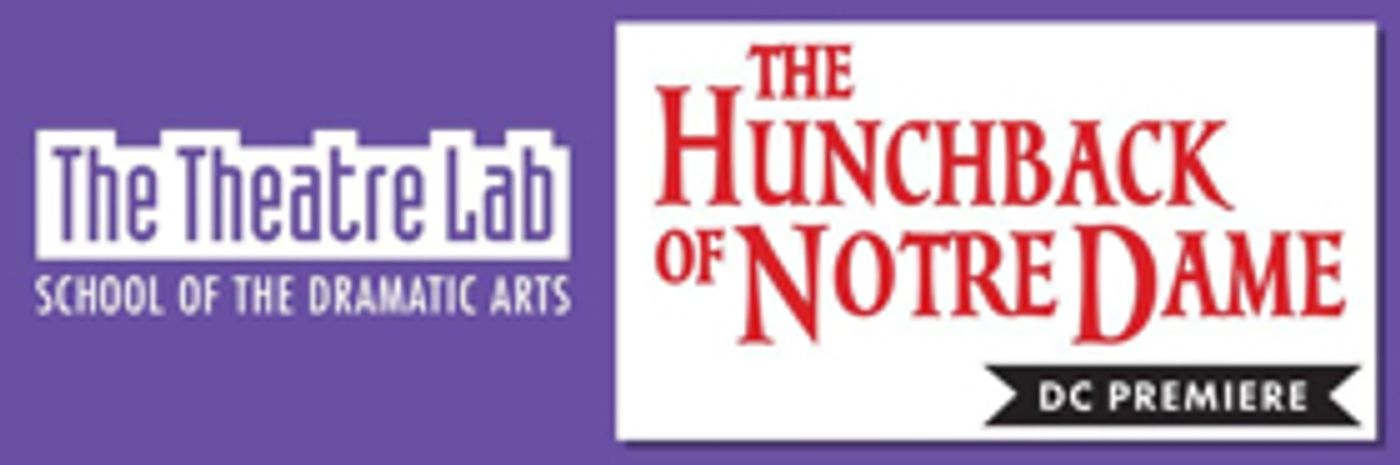 BWW News: Theatre Lab Takes on THE HUNCHBACK OF NOTRE DAME (Week Two)  Image
