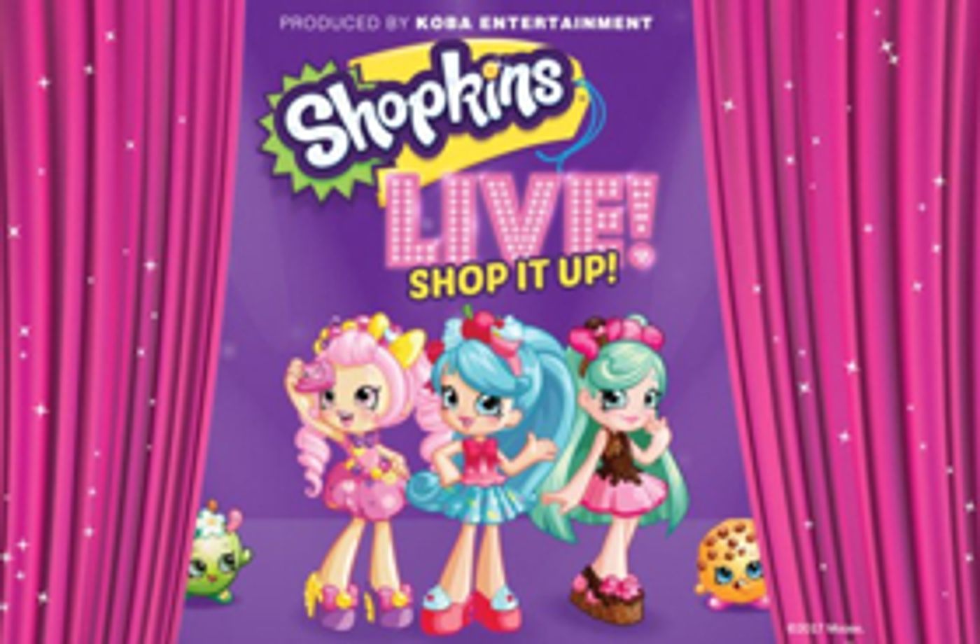 The Warner Presents SHOPKINS LIVE! SHOP IT UP!  Image