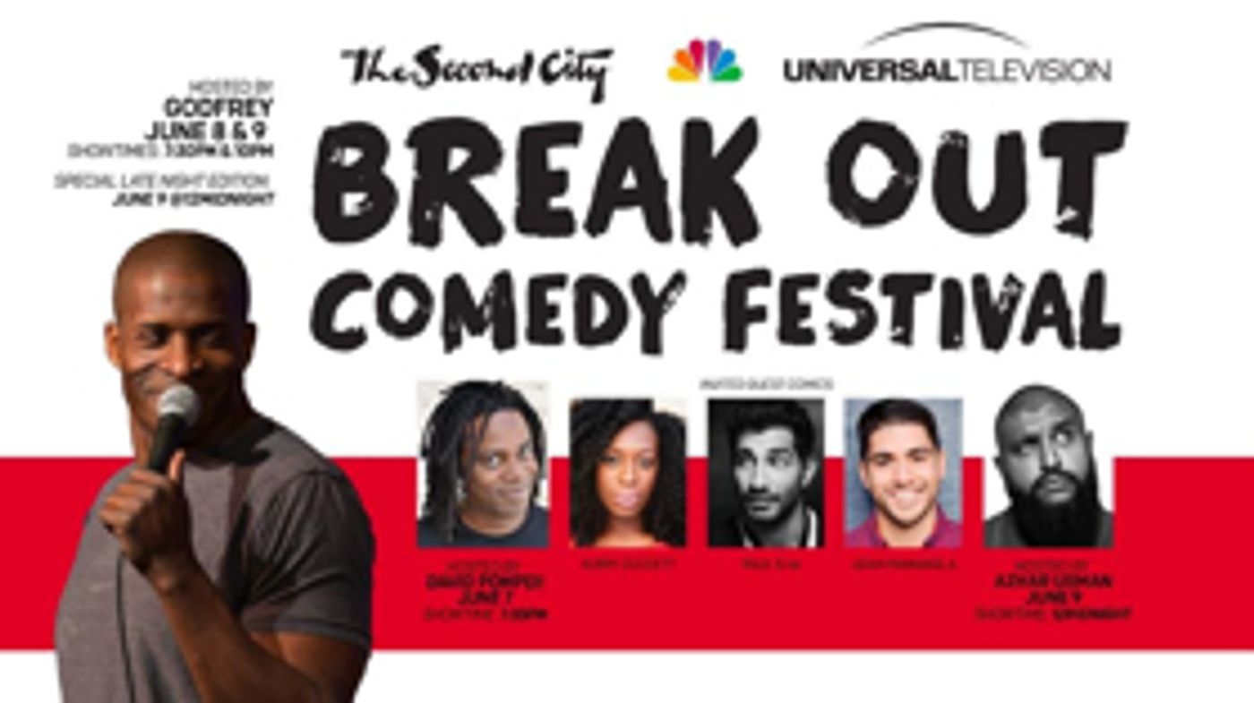 The Second City Updates Lineup for 4th Annual NBCUniversal Break Out Comedy Festival  Image