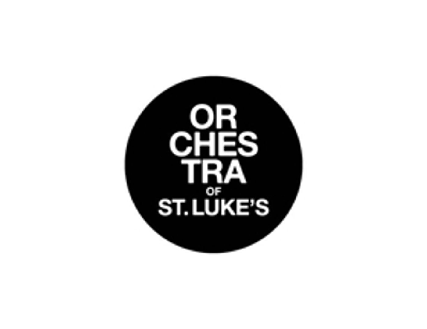 Orchestra of St. Luke's Announces 2019–2020 Season Orchestra of St. Luke's Announces 2019–2020 Season Image