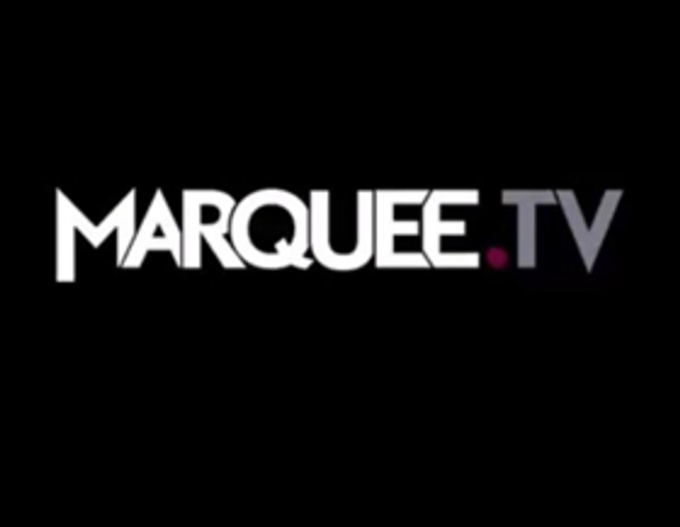 Marquee.TV New Arts On-Demand Streaming Platform Arrives For The Next Generation of Culture Lovers Marquee.TV New Arts On-Demand Streaming Platform Arrives For The Next Generation of Culture Lovers Image