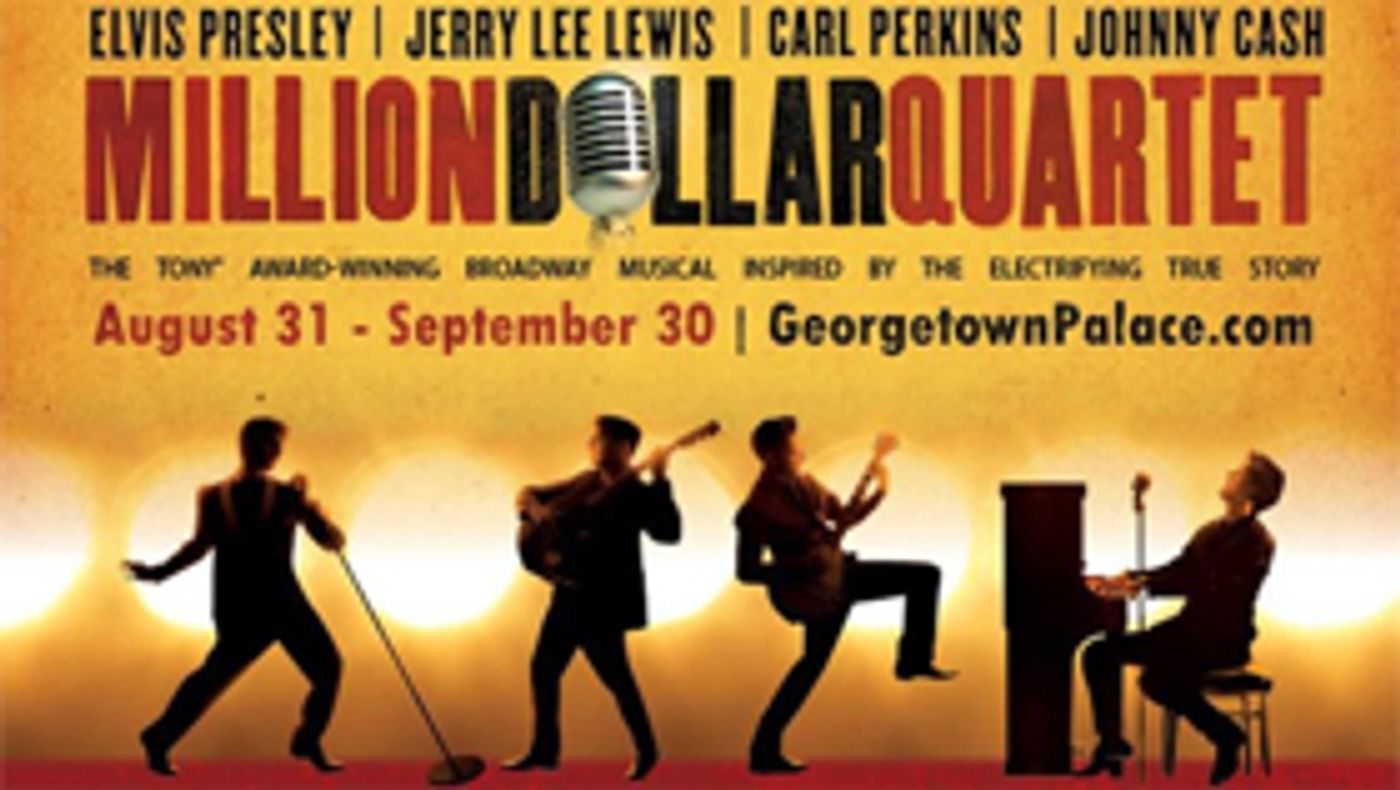 Review: MILLION DOLLAR QUARTET Musical Rocks at Georgetown Palace  Image