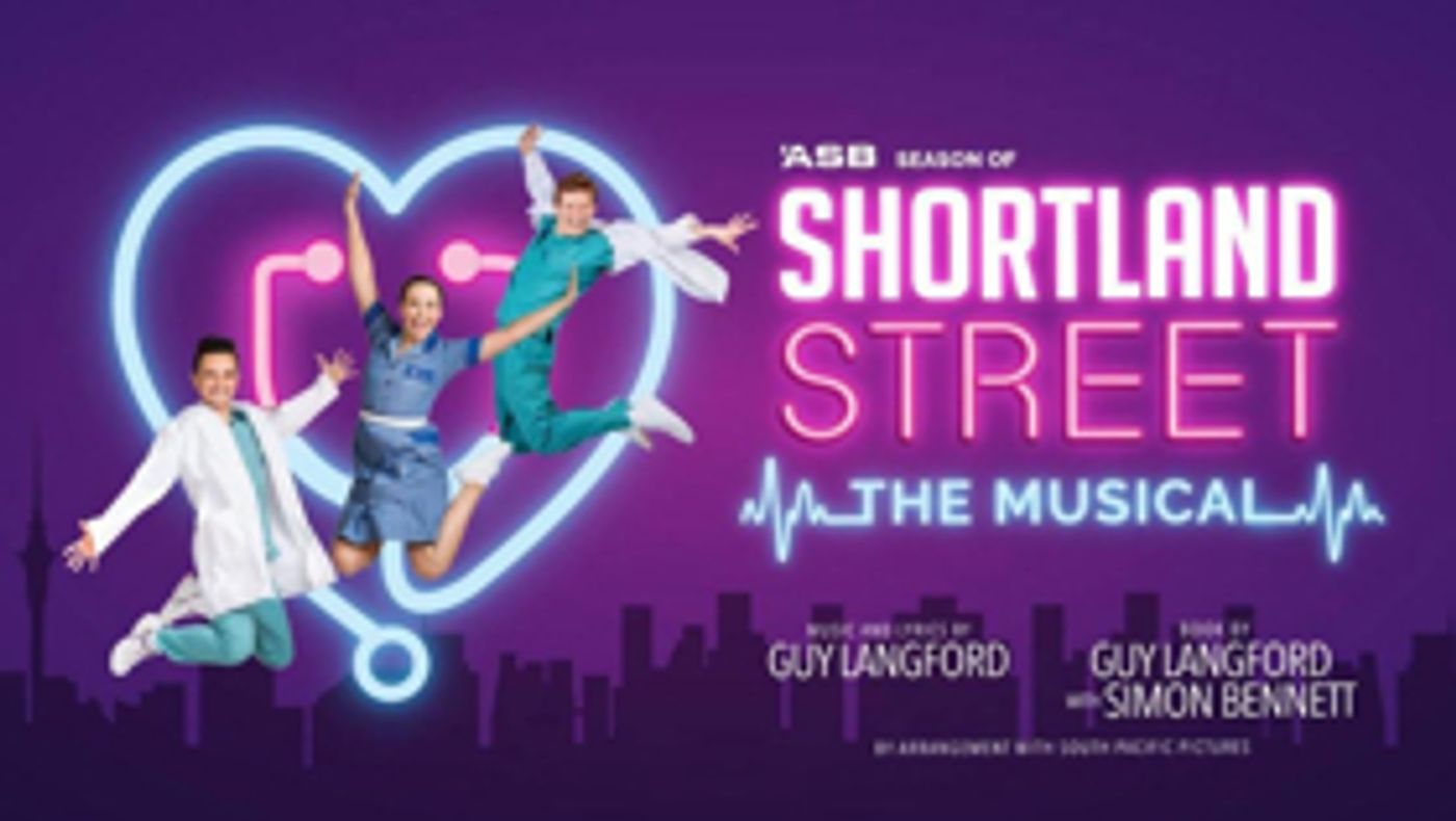 Review: SHORTLAND STREET THE MUSICAL at ASB Waterfront Theatre Review: SHORTLAND STREET THE MUSICAL at ASB Waterfront Theatre Image