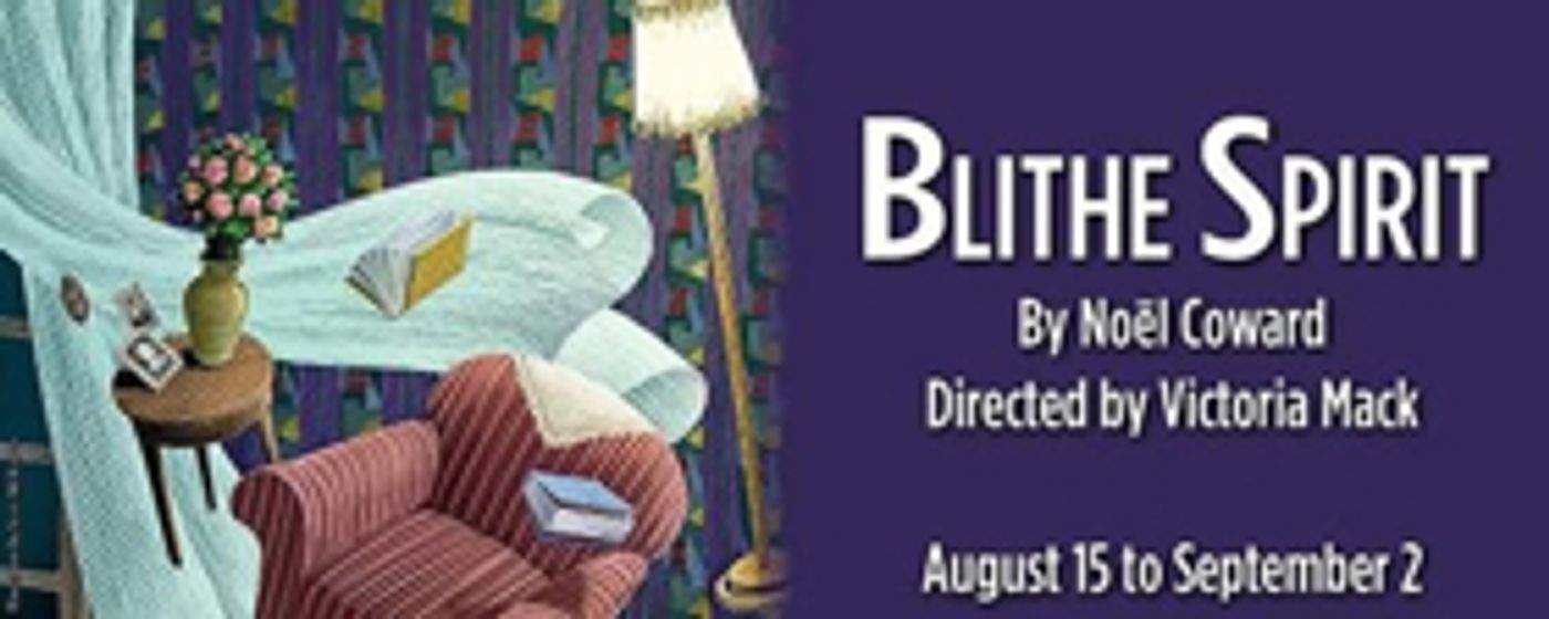 The Shakespeare Theatre's Season of Comic Relief Continues With BLITHE SPIRIT  Image